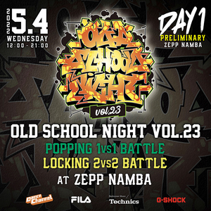 OLD SCHOOL NIGHT VOL.23のサムネイル画像１