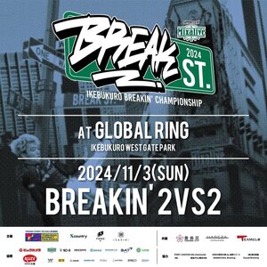 ★BREAK ST 2024 -IKEBUKURO BREAKIN' CHAMPIONSHIP- SUPPORTED BY Mixalive Tokyo★のサムネイル画像１