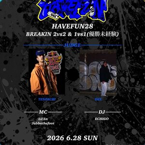 Havefun28 Breakin 2vs2 & 1vs1(優勝未経験) BATTLEのサムネイル画像１