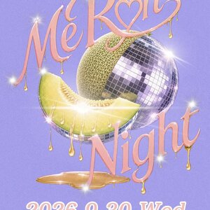 MeRon Night🍈💫のサムネイル画像１