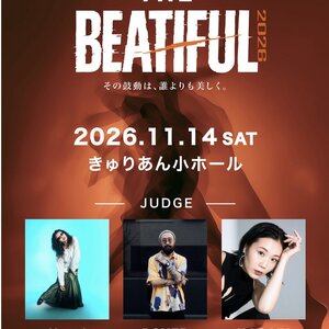 『 THE BEATIFUL 2026』ーその鼓動は、誰よりも美しく一のサムネイル画像１