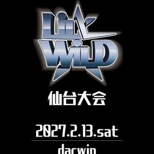 LiL' WiLD 仙台大会のサムネイル画像１